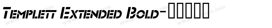 Templett Extended Bold字体转换